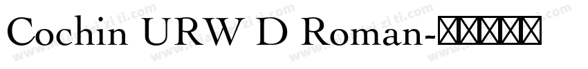 Cochin URW D Roman字体转换